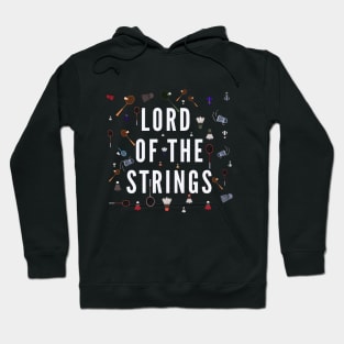 lord of the strings Hoodie